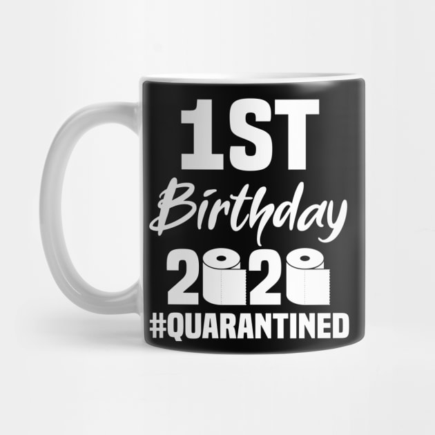 1st Birthday 2020 Quarantined by quaranteen